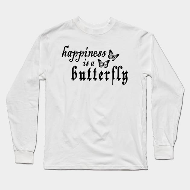 happiness is a butterfly Long Sleeve T-Shirt by Erin Smart